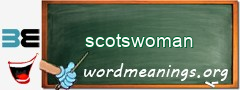 WordMeaning blackboard for scotswoman